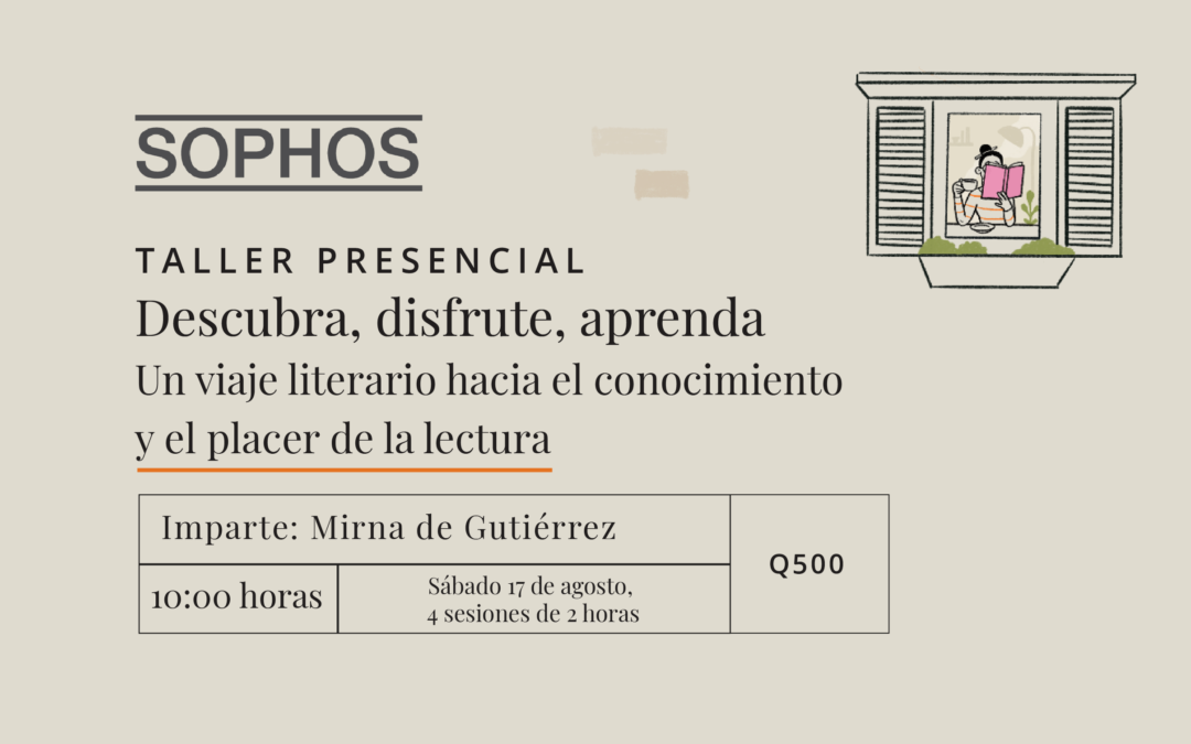 Taller: Descubra, disfrute, aprenda. Un viaje literario hacia el conocimiento y el placer de la lectura